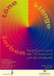 2009  Begegnungen der Schulmusik: Töne und Farben
